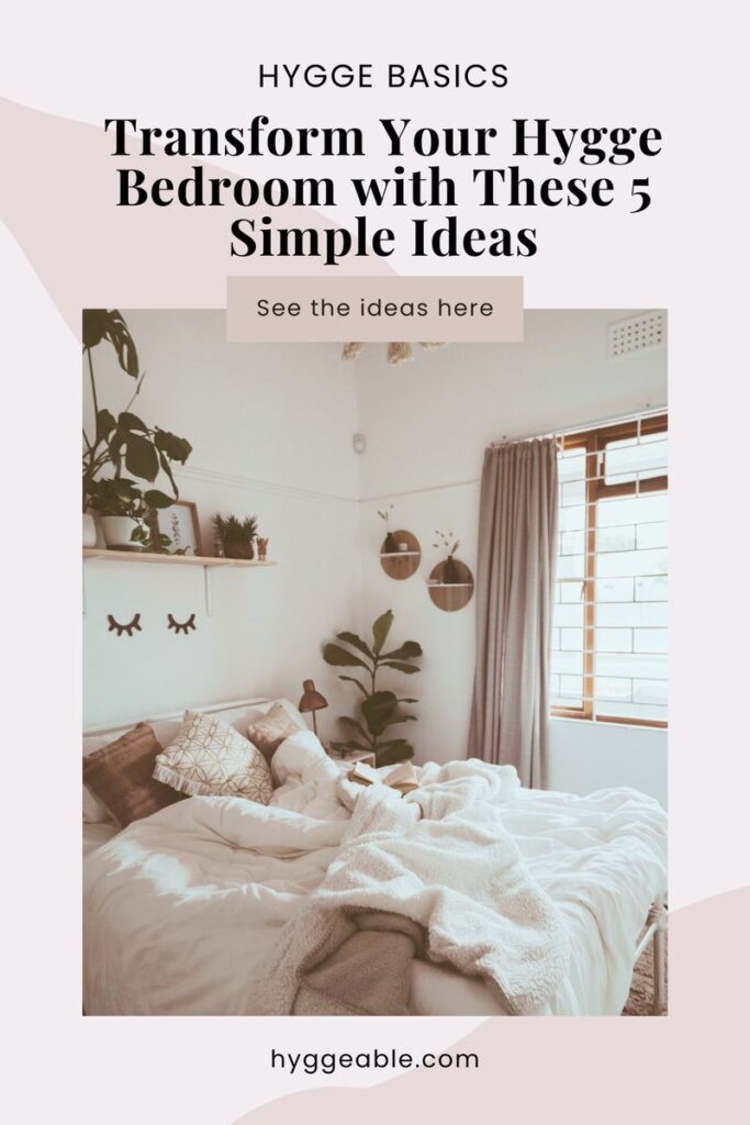 Pinterest pin for the Bring Hygge into Your Bedroom post