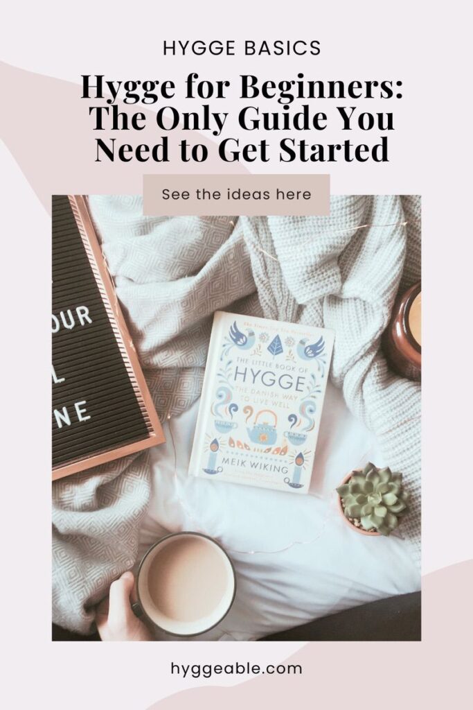 Pinterest pin for the Hygge for Beginners post
